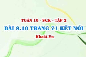 Bài 8.10 trang 71 Toán 10 Kết nối tri thức Tập 2